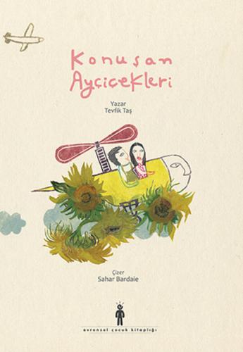 Konuşan Ayçiçekleri - Münzevi Kitabevi