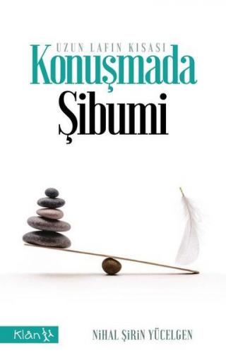 Kurye Kitabevi - Konuşmada Şibumi Uzun Lafın Kısası
