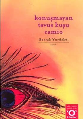 Kurye Kitabevi - Konuşmayan Tavus Kuşu Camio