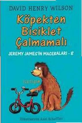 Kurye Kitabevi - Jeremy James-8 Köpekten Bisiklet Çalmamalı