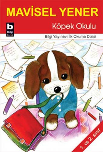 Kurye Kitabevi - İlk Okuma Dizisi Köpek Okulu