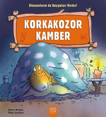 Korkakozor Kamber / Dinozorların da Duyguları Vardır - Münzevi Kitabev
