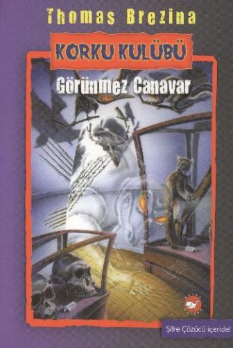 Korku Kulübü 3 - Görünmez Canavar