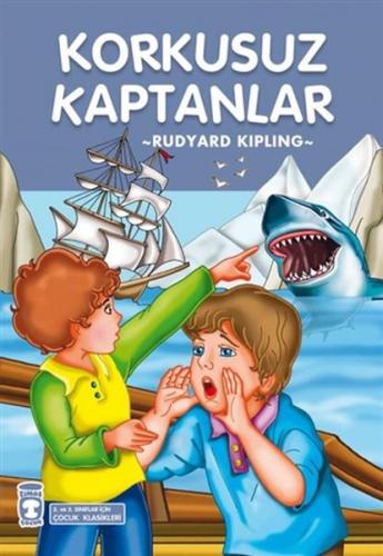 Kurye Kitabevi - Çocuk Klasikleri Dizisi-39: Korkusuz Kaptanlar