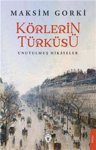 Kurye Kitabevi - Körlerin Türküsü Unutulmuş Hikayeler