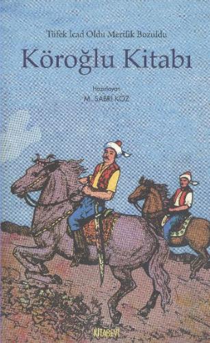 Köroğlu Kitabı - Münzevi Kitabevi