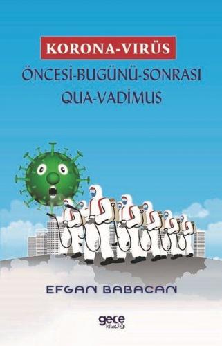 Kurye Kitabevi - Korona Virüs - Öncesi Bugünü Sonrasi Qua-Vadimus