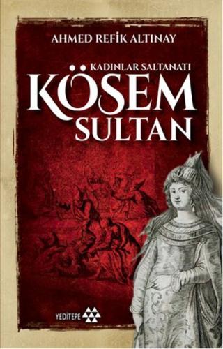 Kurye Kitabevi - Kadınlar Saltanatı Kösem Sultan
