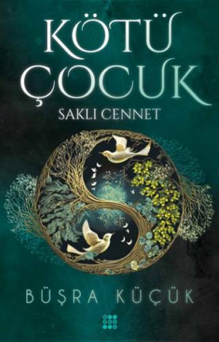 Kötü Çocuk 4 – Saklı Cennet - Münzevi Kitabevi