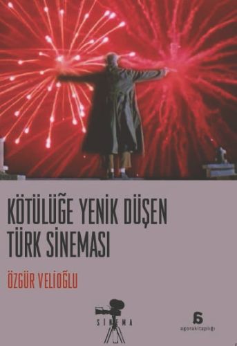 Kurye Kitabevi - Kötülüğe Yenik Düşen Türk Sineması
