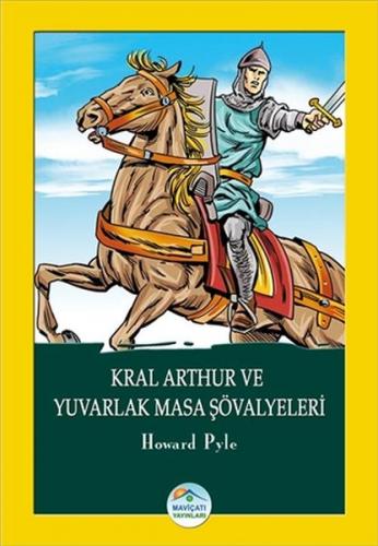 Kurye Kitabevi - Kral Arthur ve Yuvarlak Masa Şövalyeleri