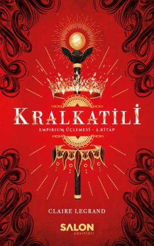 Kralkatili - Empirium Üçlemesi 2. Kitap