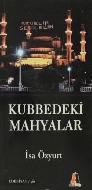Kurye Kitabevi - Kubbedeki Mahyalar