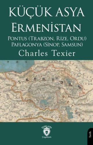 Kurye Kitabevi - Küçük Asya - Ermenistan, Pontus (Trabzon, Rize, Ordu)