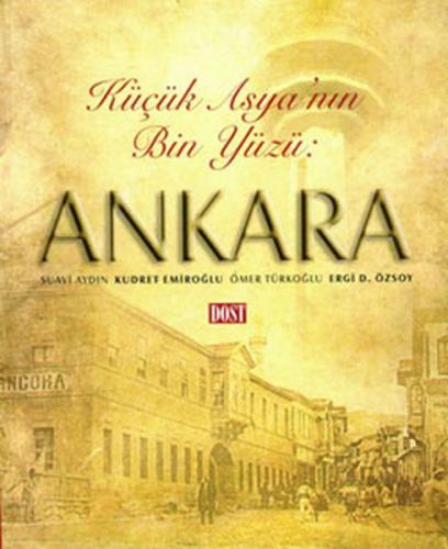 Kurye Kitabevi - Küçük Asya'nın Bin Yüzü: Ankara