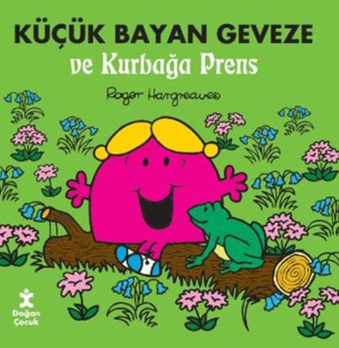 Küçük Bayan Geveze ve Kurbağa Prens
