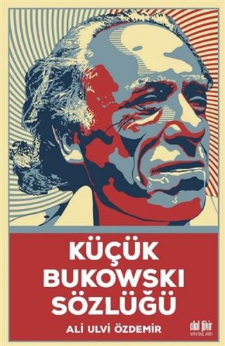 Kurye Kitabevi - Küçük Bukowski Sözlüğü