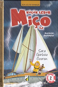 Kurye Kitabevi - Küçük Cesur Miço İle Amerikadan Okyanusyaya -2