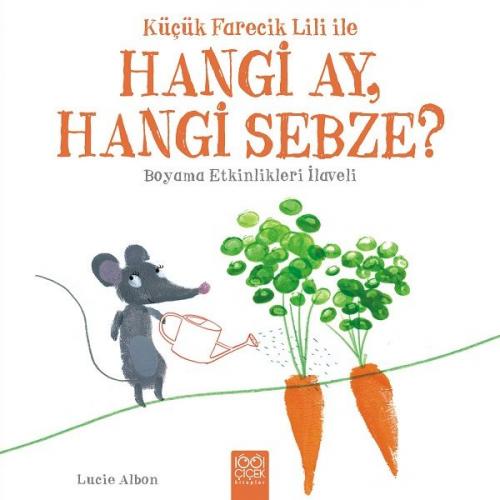 Kurye Kitabevi - Küçük Farecik Lili İle Hangi Ay Hangi Sebze