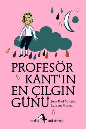 Kurye Kitabevi - Küçük Filozoflar-1: Profesör Kant'ın En Çılgın Günü