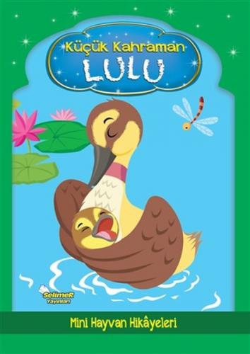 Kurye Kitabevi - Küçük Kahraman Lulu