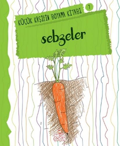Kurye Kitabevi - Küçük Kaşifin Boyama Kitabı 7 Sebzeler