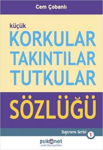 Küçük Korkular Takıntılar Tutkular Sözlüğü - Münzevi Kitabevi