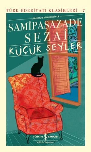 Kurye Kitabevi - Küçük Şeyler - Türk Edebiyatı Klasikleri (Ciltli)