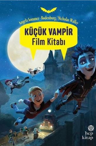 Küçük Vampir Film Kitabı (Ciltli)