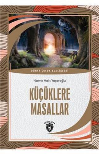 Küçüklere Masallar Dünya Çocuk Klasikleri (7-12 Yaş)