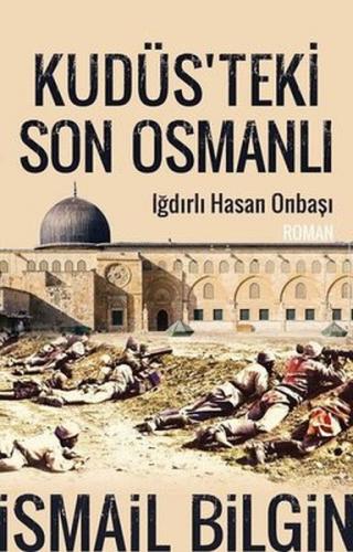 Kurye Kitabevi - Kudüsteki Son Osmanlı