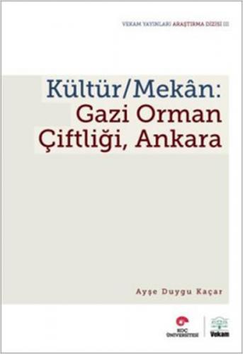 Kurye Kitabevi - Kültür-Mekan Gazi Orman Çiftliği Ankara