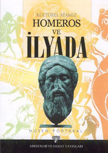 Kurye Kitabevi - Kültürel Atamız Homeros ve İlyada