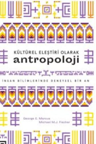Kurye Kitabevi - Kültürel Eleştiri Olarak Antropoloji-İnsan Bilimlerin