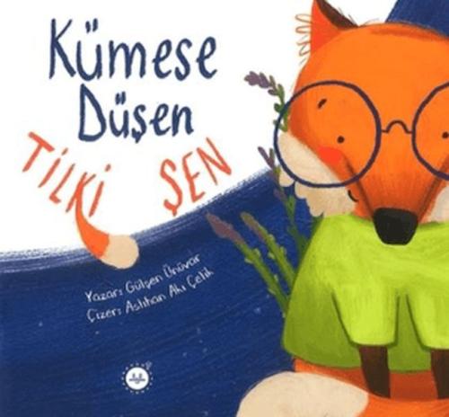 Kümese Düşen Tilki Şen - Münzevi Kitabevi