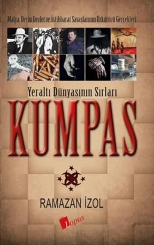 Kurye Kitabevi - Kumpas - Yeraltı Dünyasının Sırları