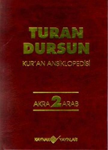 Kurye Kitabevi - Kur'an Ansiklopedisi-2: Akra-Arab