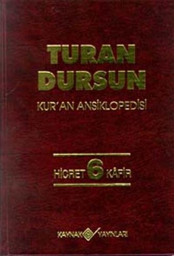 Kurye Kitabevi - Kur'an Ansiklopedisi-6: Hicret-Kafir