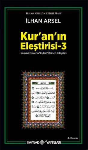 Kurye Kitabevi - Kur'an'ın Eleştirisi-3: Semavi Dinlerin "Kutsal" Bili