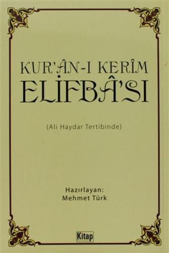 Kurye Kitabevi - Kur'an ı Kerim Elifba'sı Ali Haydar Tertibinde Tecvid