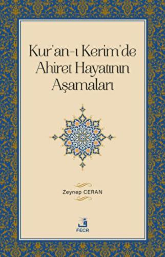 Kurye Kitabevi - Kur'an-ı Kerim'de Ahiret Hayatının Aşamaları