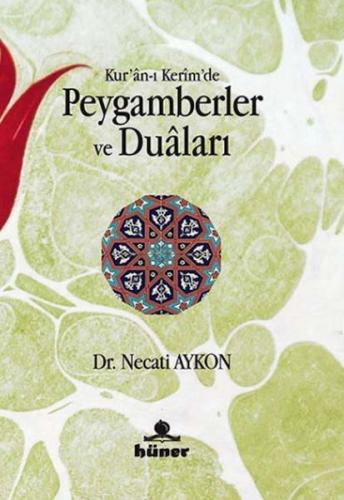 Kur'an-ı Kerim'de Peygamberler ve Duaları