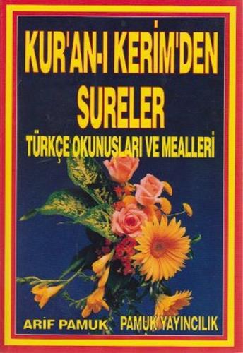 Kurye Kitabevi - Kur'an ı Kerim'den Sureler Türkçe Okunuşları ve Meall