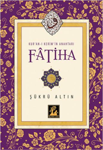 Kurye Kitabevi - Kur'an ı Kerim'in Anahtarı Fatiha