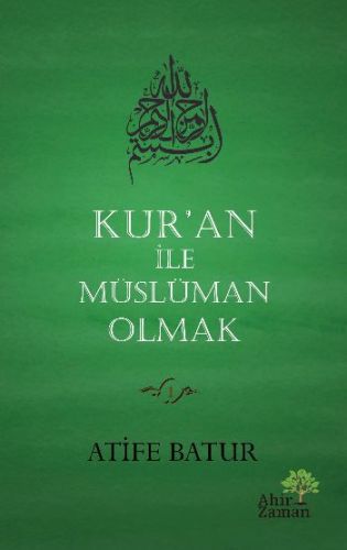 Kurye Kitabevi - Kuran İle Müslüman Olmak