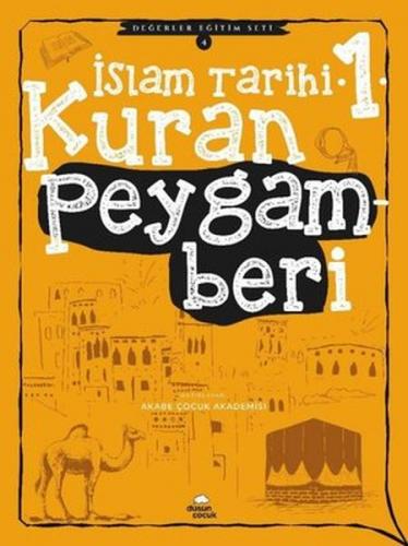 Kuran Peygamberi - İslam Tarihi - 1