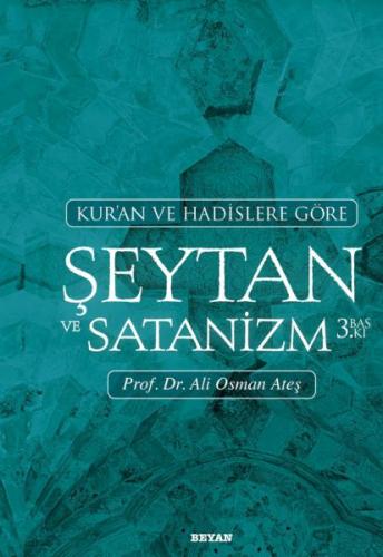Kurye Kitabevi - Kur'an ve Hadislere Göre Şeytan ve Satanizm