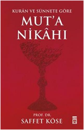 Kurân ve Sünnete Göre Muta Nikâhı - Münzevi Kitabevi
