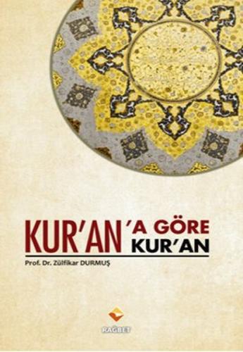 Kurye Kitabevi - Kur'an'a Göre Kur'an