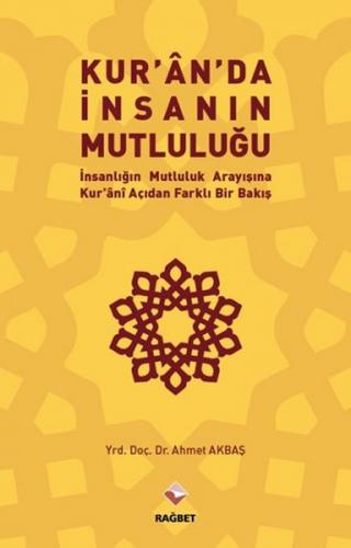 Kuran'da İnsanın Mutluluğu